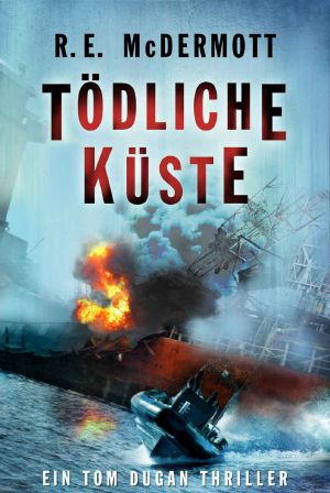 [Tom Dugan 01] • Tödliche Küste